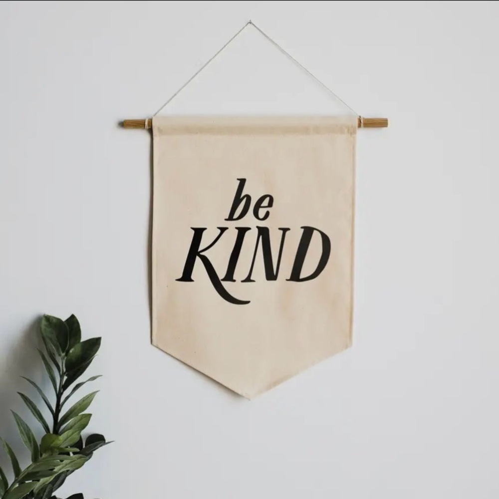 NWT Gladfolk “Be Kind” canvas pennant banner
